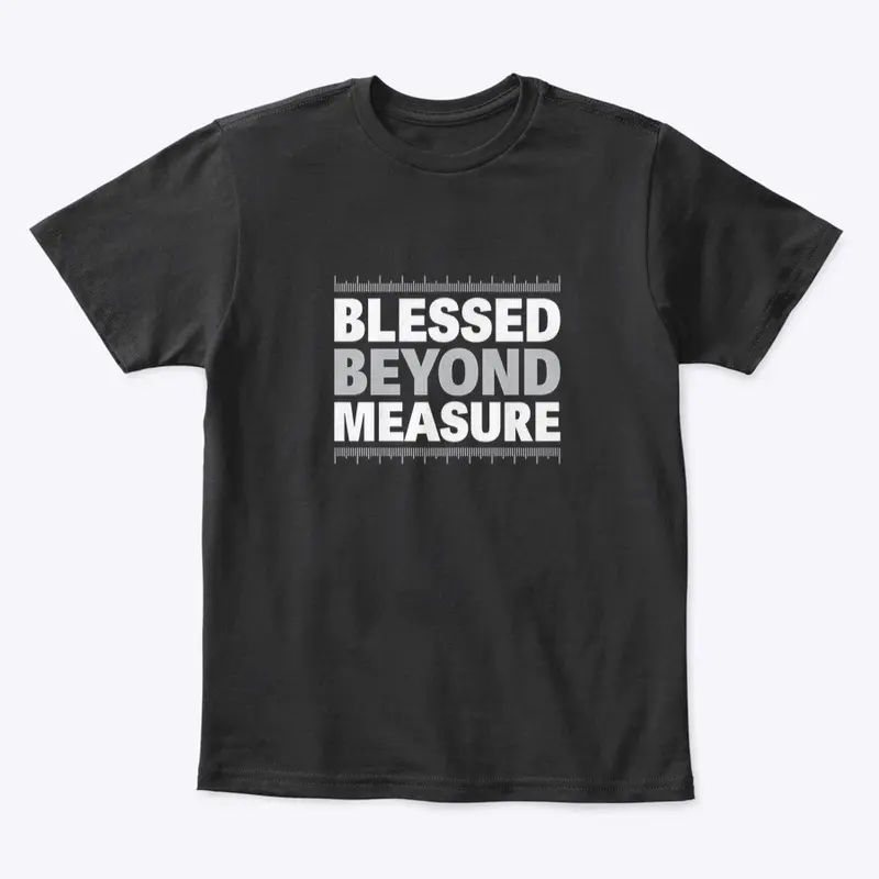 Blessed Beyond Measure - Kids Tee