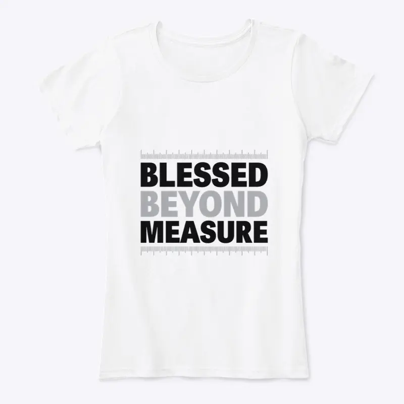 Blessed Beyond Measure - Women